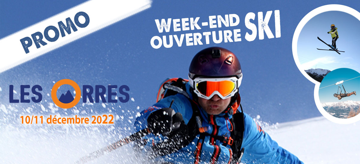 Week-end ski ouverture stations des Orres décembre 2022